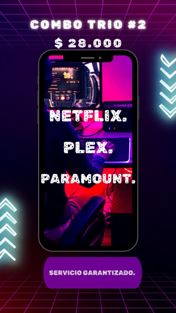COMBO 2 /  1 PANTALLA DE NETFLIX - PLEX - PARAMOUNT